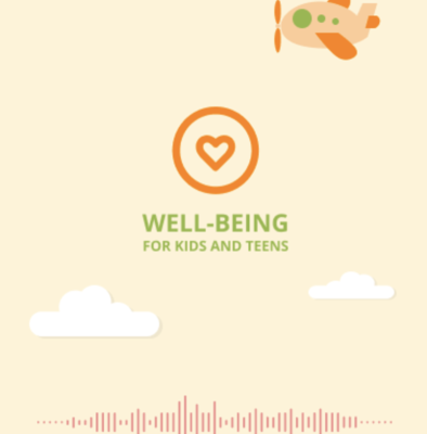 The creators of the Well Being Series launch innovative app to build confidence and support mental health for children and teens