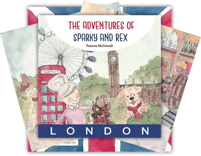 New Children’s Book “The Adventures of Sparky and Rex: London” Is Out Now