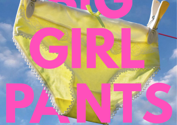BIG GIRL PANTS: Finding hope in the face of the unimaginable